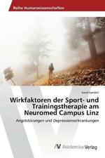 Wirkfaktoren der Sport- und Trainingstherapie am Neuromed Campus Linz