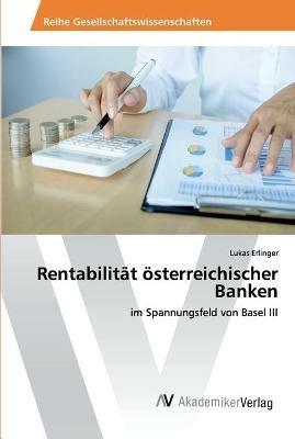 Rentabilitat oesterreichischer Banken - Lukas Erlinger - cover