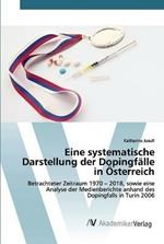 Eine systematische Darstellung der Dopingfalle in OEsterreich