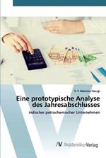 Eine prototypische Analyse des Jahresabschlusses