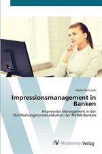 Impressionsmanagement in Banken