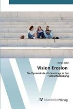 Vision Erosion