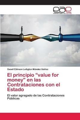 El principio value for money en las Contrataciones con el Estado - Gesell Edinson Leihgto Mendez Ibanez - cover