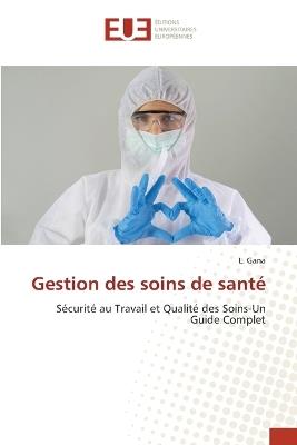 Gestion des soins de santé - L Gana - cover