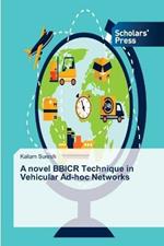 A novel BBICR Technique in Vehicular Ad-hoc Networks