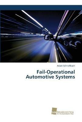 Fail-Operational Automotive Systems - Adam Schnellbach - cover