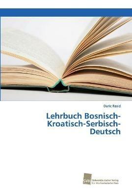 Lehrbuch Bosnisch-Kroatisch-Serbisch-Deutsch - Duric Rasid - cover