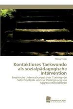 Kontaktloses Taekwondo als sozialpadagogische Intervention