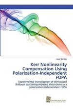 Kerr Nonlinearity Compensation Using Polarization-Independent FOPA