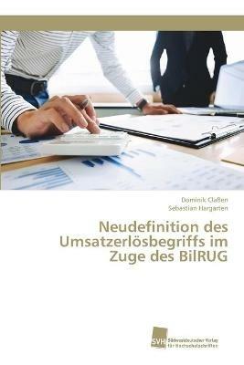 Neudefinition des Umsatzerloesbegriffs im Zuge des BilRUG - Dominik Classen,Sebastian Hargarten - cover