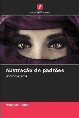 Abstração de padrões - Marjan Sanei - cover