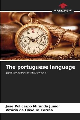 The portuguese language - José Policarpo Miranda Junior,Vitória de Oliveira Corrêa - cover