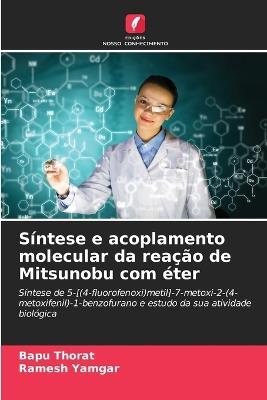 Síntese e acoplamento molecular da reação de Mitsunobu com éter - Bapu Thorat,Ramesh Yamgar - cover