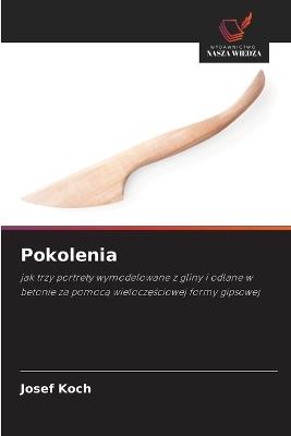 Pokolenia - Josef Koch - cover