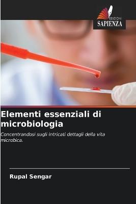Elementi essenziali di microbiologia - Rupal Sengar - cover