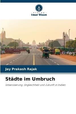 Städte im Umbruch - Jay Prakash Rajak - cover