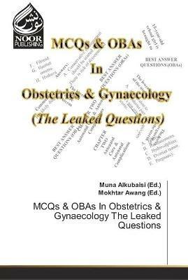 MCQs & OBAs In Obstetrics & Gynaecology The Leaked Questions - cover