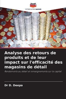 Analyse des retours de produits et de leur impact sur l'efficacité des magasins de détail - D Deepa - cover