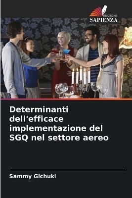 Determinanti dell'efficace implementazione del SGQ nel settore aereo - Sammy Gichuki - cover
