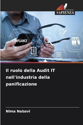 Il ruolo della Audit IT nell'industria della panificazione - Nima Nabavi - cover
