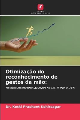 Otimização do reconhecimento de gestos da mão - Ketki Prashant Kshirsagar - cover