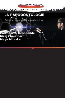 Intelligence Artificielle: Plongée Dans l'Avenir de la Parodontologie - Padmaja V Deshpande,Niraj Chaudhari,Maya Mhaske - cover