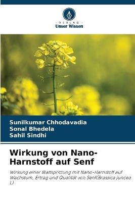 Wirkung von Nano-Harnstoff auf Senf - Sunilkumar Chhodavadia,Sonal Bhedela,Sahil Sindhi - cover
