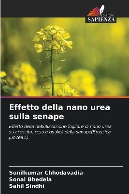 Effetto della nano urea sulla senape - Sunilkumar Chhodavadia,Sonal Bhedela,Sahil Sindhi - cover