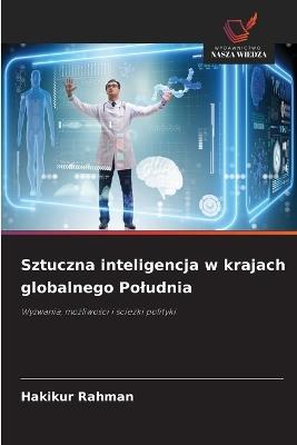 Sztuczna inteligencja w krajach globalnego Poludnia - Hakikur Rahman - cover