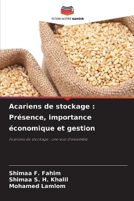 Acariens de stockage: Présence, importance économique et gestion - Shimaa F Fahim,Shimaa S H Khalil,Mohamed Lamlom - cover