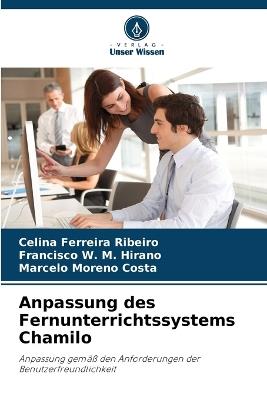 Anpassung des Fernunterrichtssystems Chamilo - Celina Ferreira Ribeiro,Francisco W M Hirano,Marcelo Moreno Costa - cover