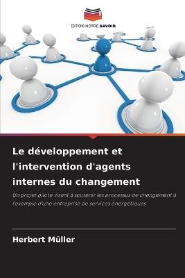 Le développement et l'intervention d'agents internes du changement - Herbert Müller - cover