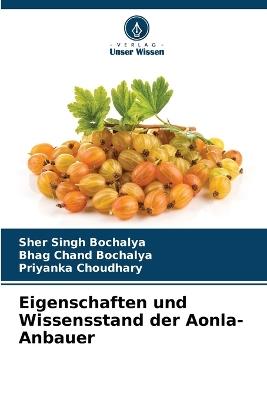Eigenschaften und Wissensstand der Aonla-Anbauer - Sher Singh Bochalya,Bhag Chand Bochalya,Priyanka Choudhary - cover