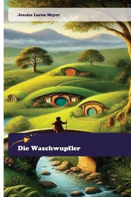 Die Waschwupfler - Jessica Loren Meyer - cover