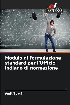 Modulo di formulazione standard per l'Ufficio indiano di normazione - Amit Tyagi - cover