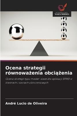 Ocena strategii równoważenia obciążenia - André Lucio de Oliveira - cover