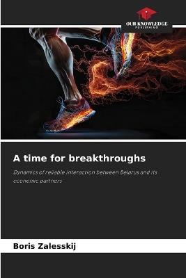 A time for breakthroughs - Boris Zalesskij - cover
