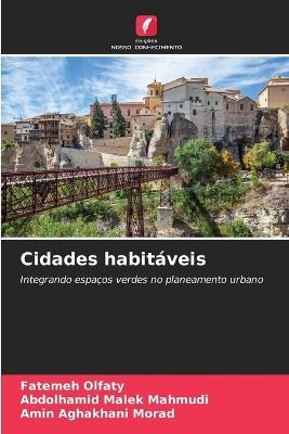 Cidades habitáveis - Fatemeh Olfaty,Abdolhamid Malek Mahmudi,Amin Aghakhani Morad - cover
