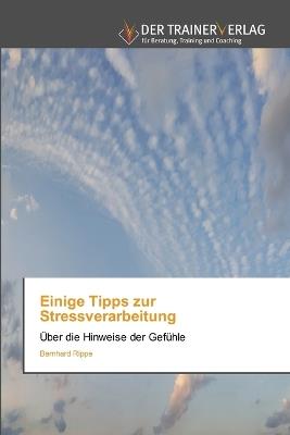 Einige Tipps zur Stressverarbeitung - Bernhard Rippe - cover