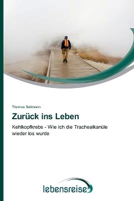 Zurück ins Leben - Thomas Seltmann - cover