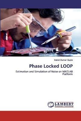 Phase Locked LOOP - Satish Kumar Gupta - cover