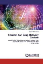Carriers For Drug Delivery System