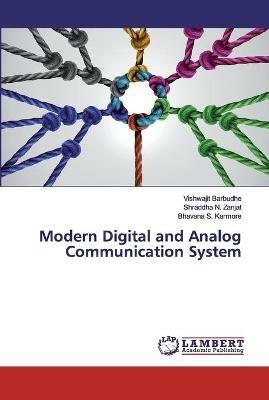 Modern Digital and Analog Communication System - Vishwajit Barbudhe,Shraddha N Zanjat,Bhavana S Karmore - cover