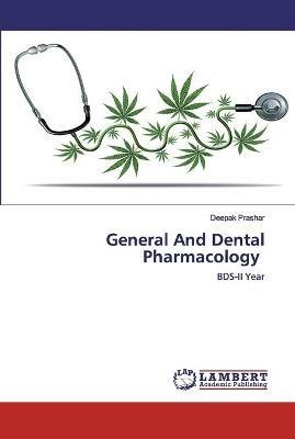 General And Dental Pharmacology - Deepak Prashar - cover