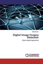 Digital Image Forgery Detection
