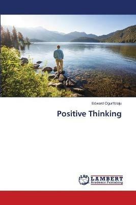 Positive Thinking - Edward Ogunfolaju - cover