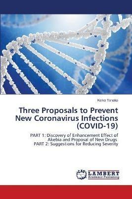 Three Proposals to Prevent New Coronavirus Infections (COVID-19) - Keiko Tanaka - cover