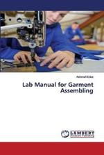 Lab Manual for Garment Assembling