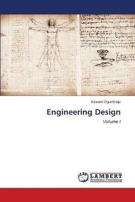 Engineering Design - Edward Ogunfolaju - cover