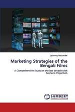 Marketing Strategies of the Bengali Films